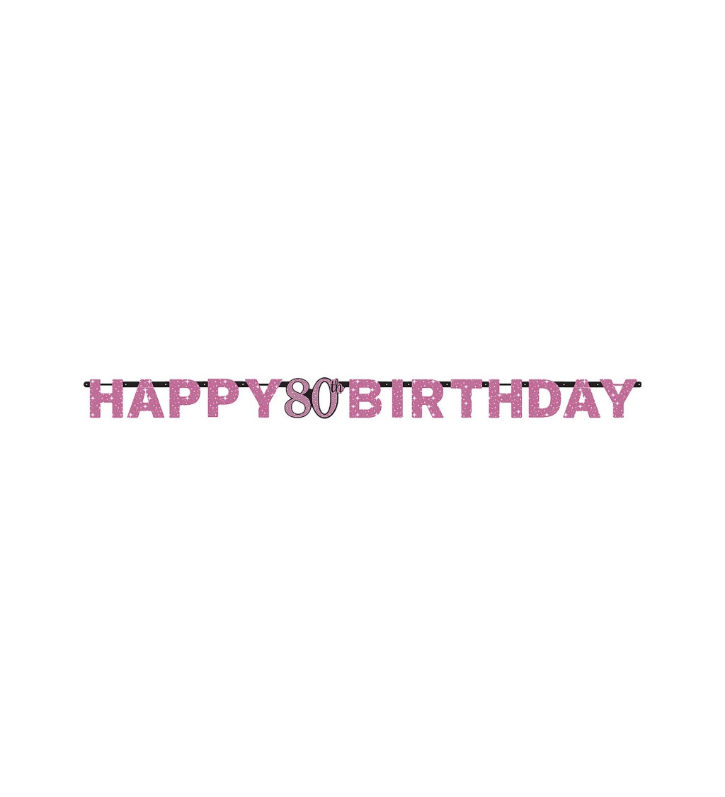 Růžová girlanda - Happy Birthday 80