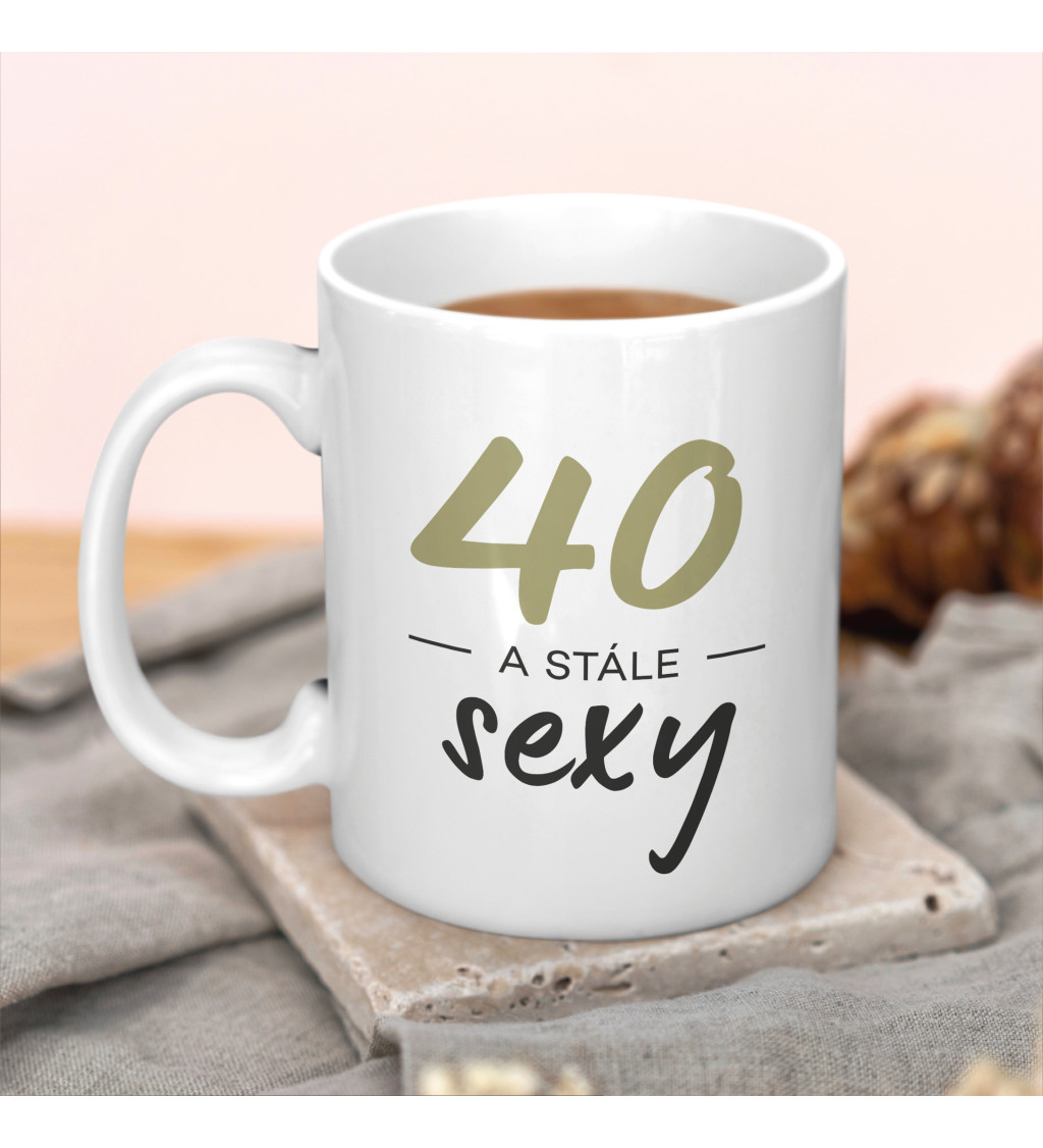 Hrnek - 40 a stále sexy