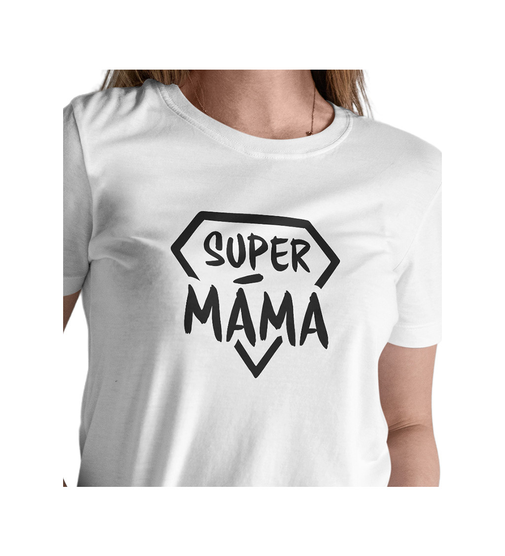Dámské triko - Super máma