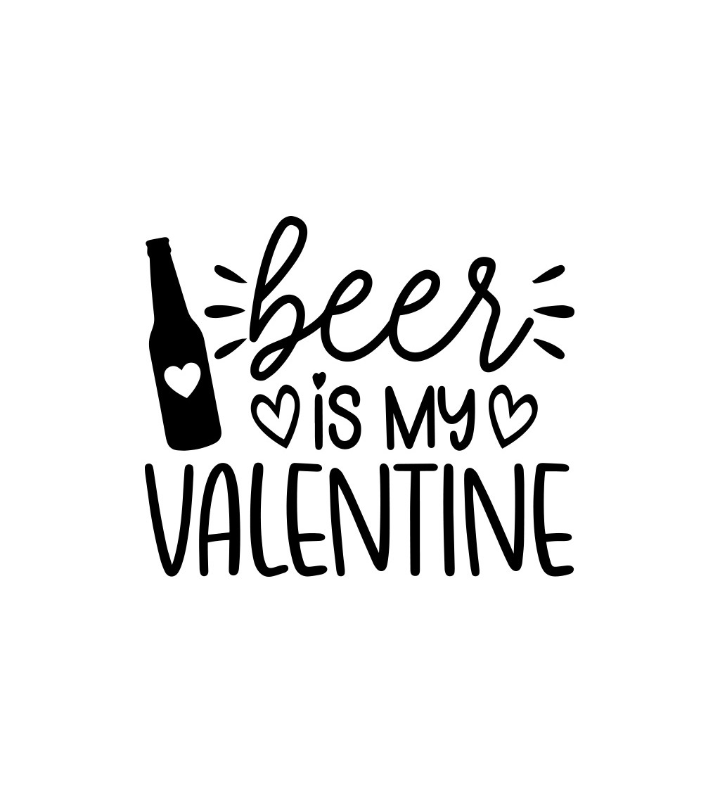 Pánské triko - Beer is my valentine