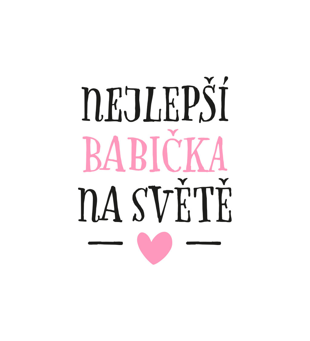 Dámské triko - Nejlepší babička na světě