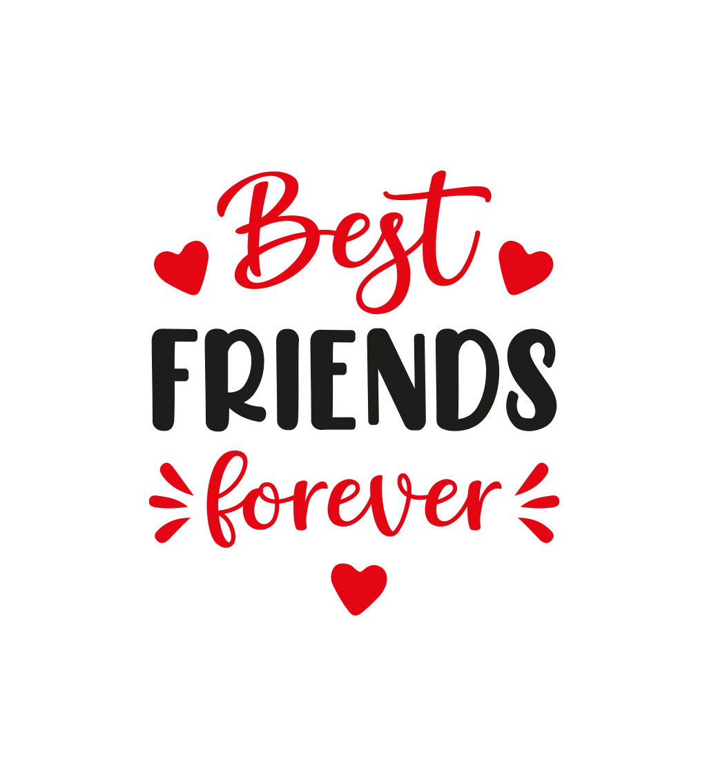 Dámské triko - Best friends forever