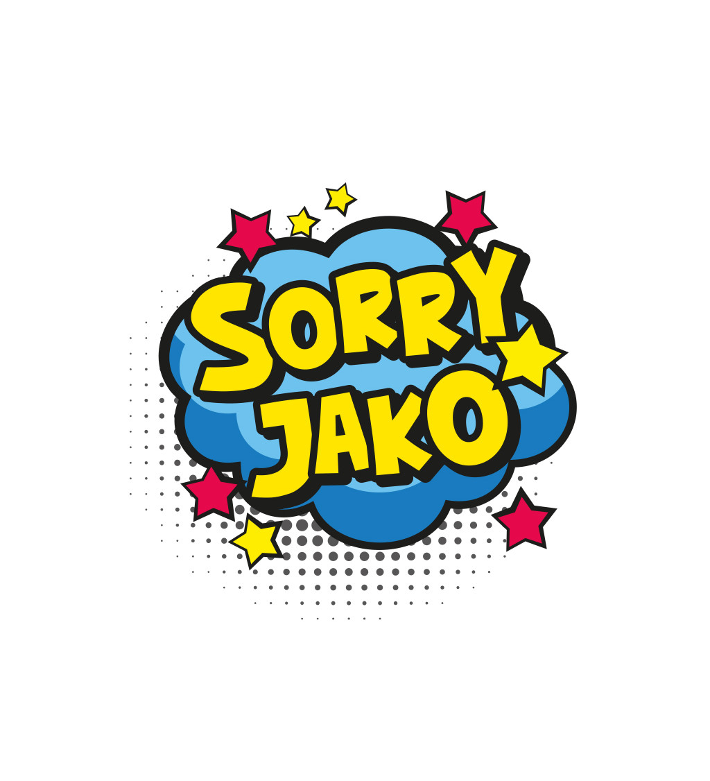 Pánské triko - Sorry jako