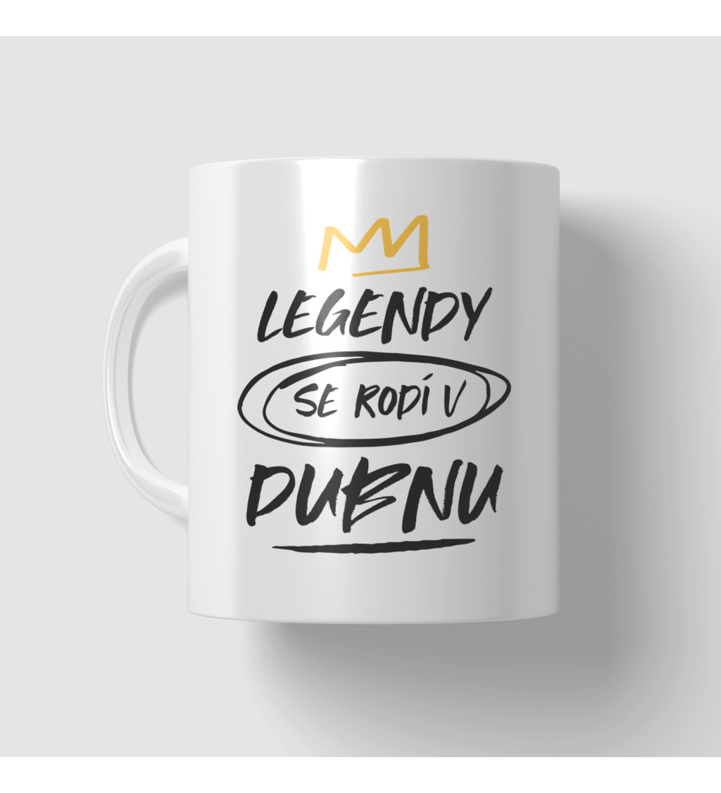 Narozeninový hrnek Legendy se rodí v dubnu