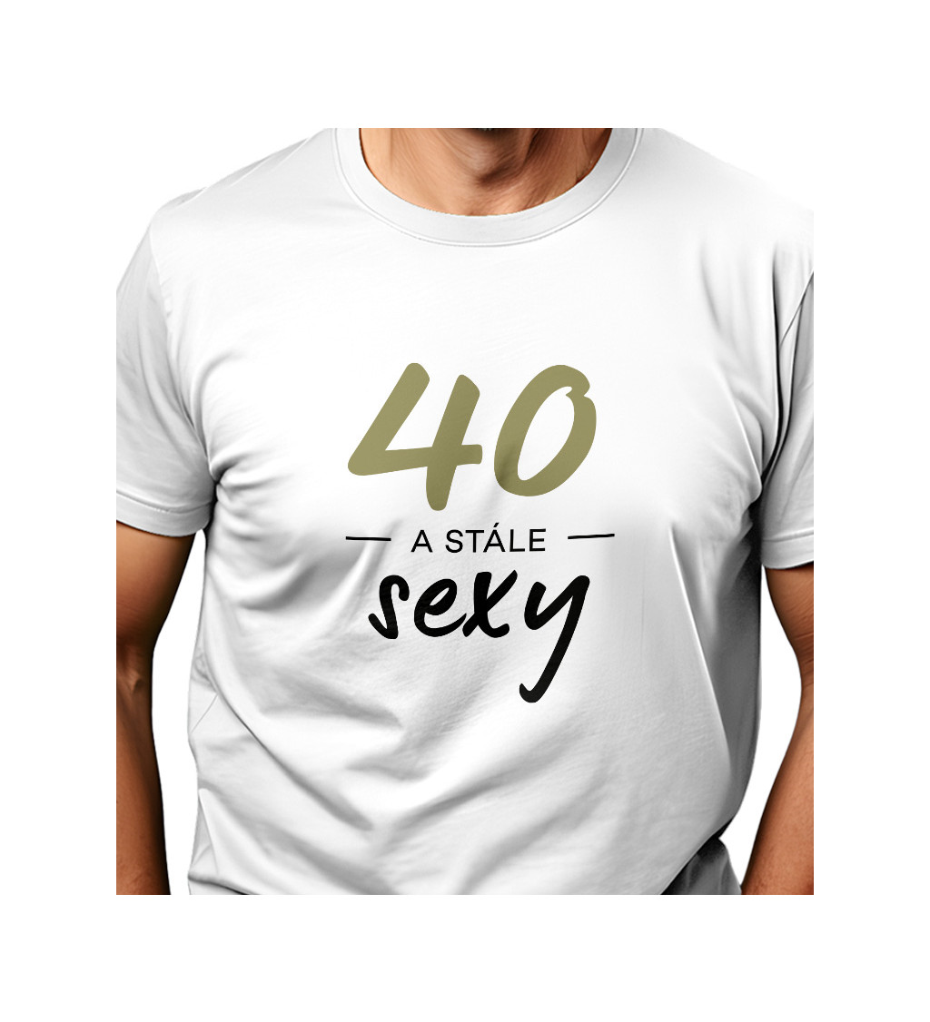 Pánské tričko bílé - 40 a stále sexy