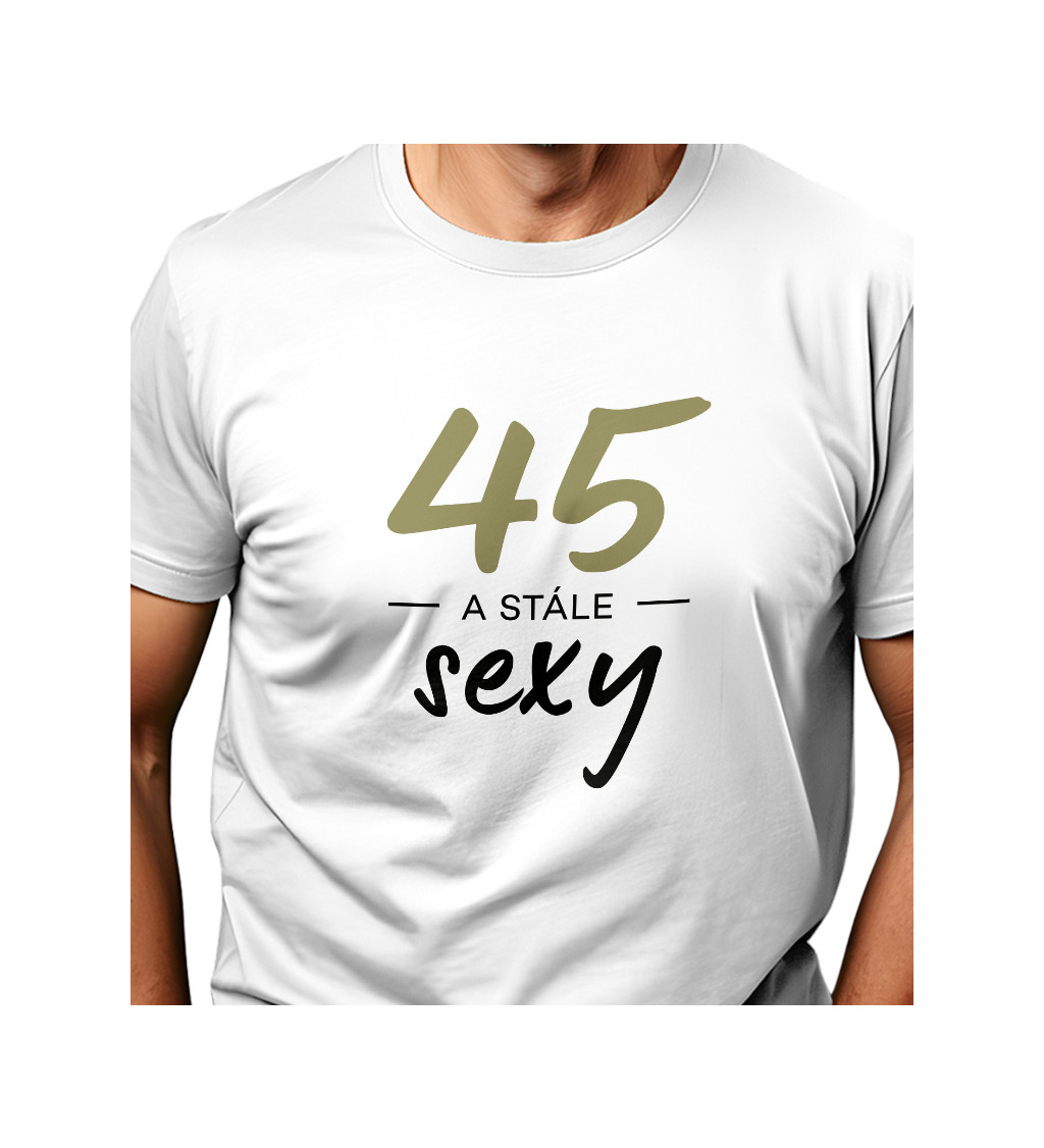 Pánské tričko bílé - 45 a stále sexy