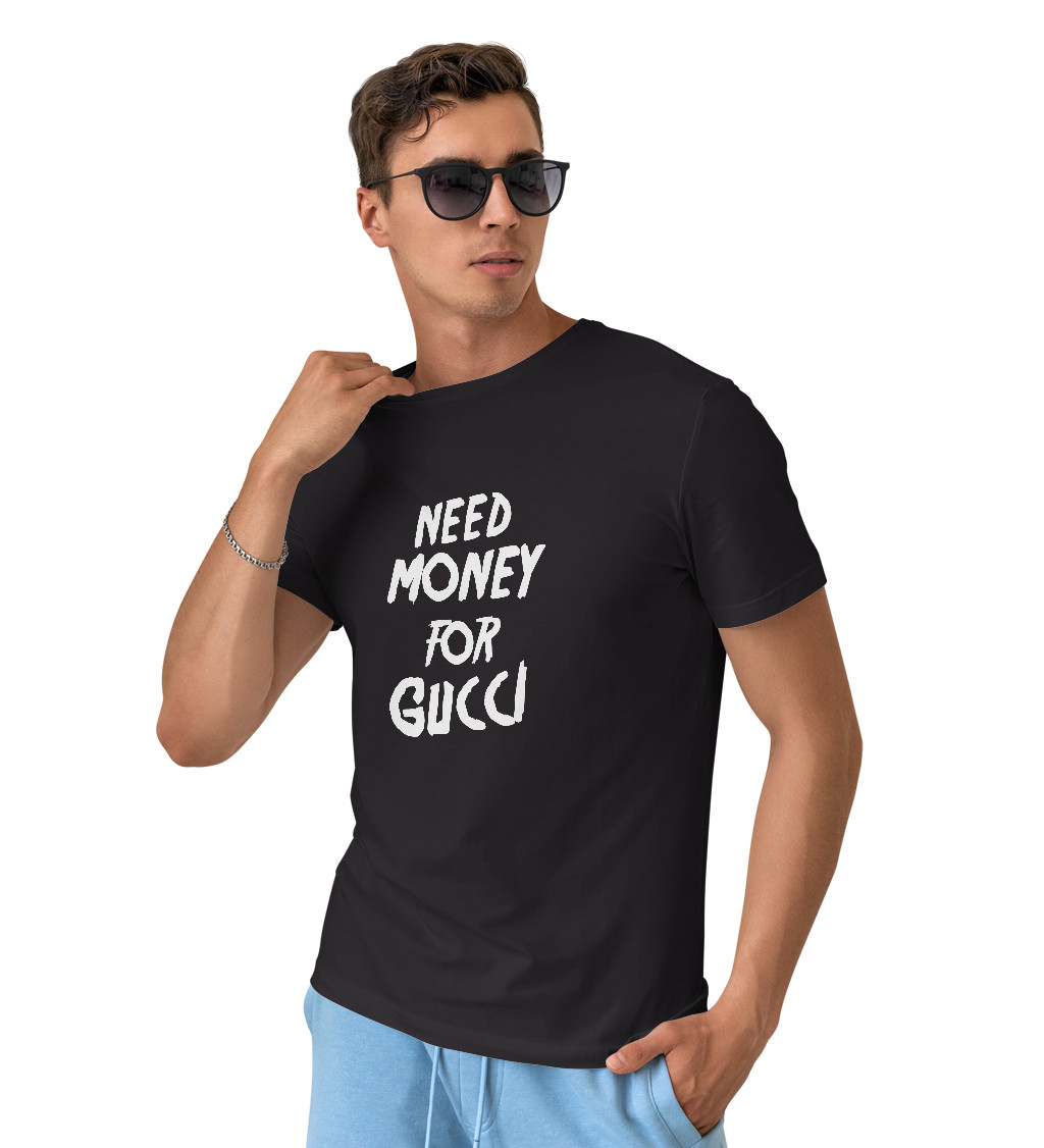 Pánské tričko černé Need money for Gucci