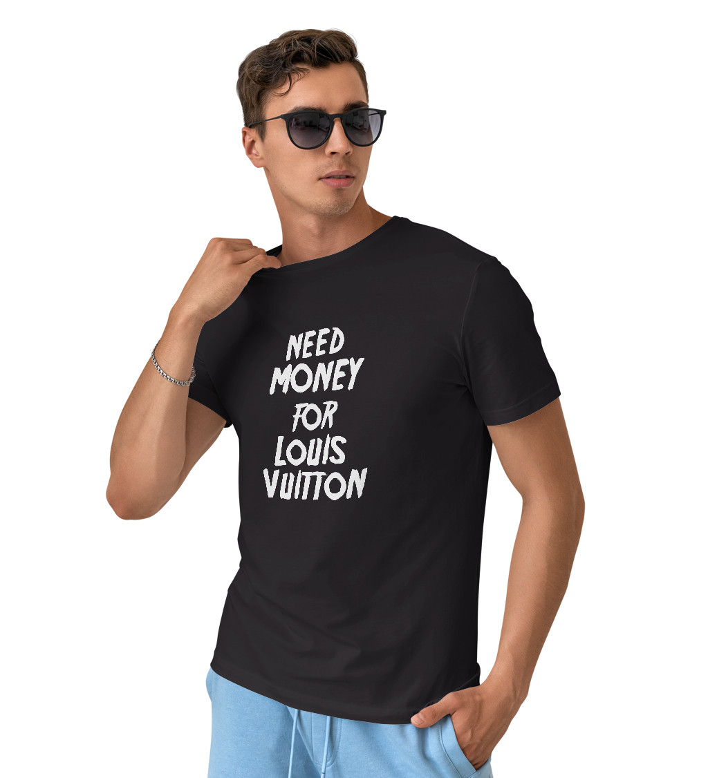 Pánské tričko černé Need money for Vuitton