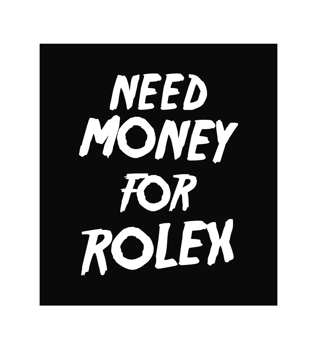 Zástěra černá - Need money for Rolex