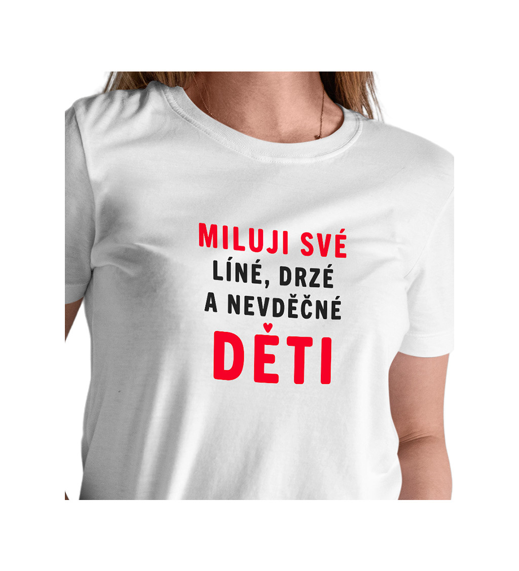 Dámské triko - Miluji své děti