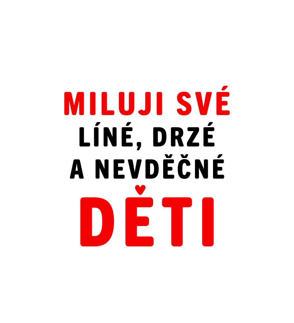 Dámské triko - Miluji své děti