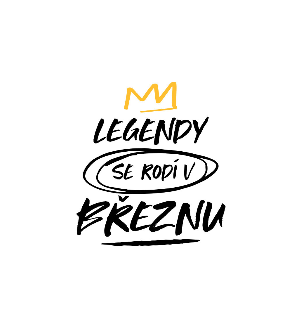 Nažehlovací nápis Legendy se rodí v březnu