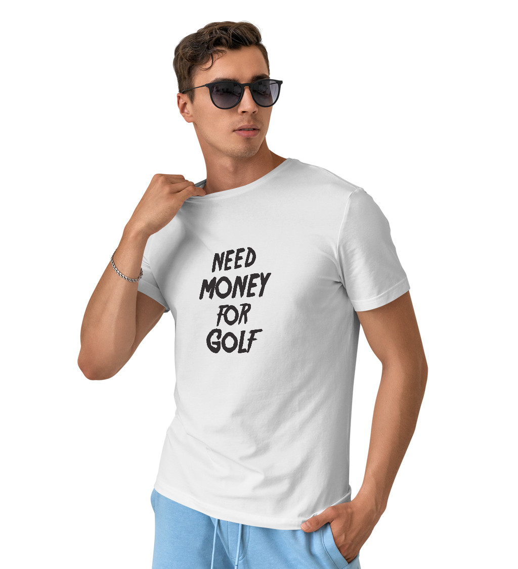 Pánské tričko bílé Need money for golf S