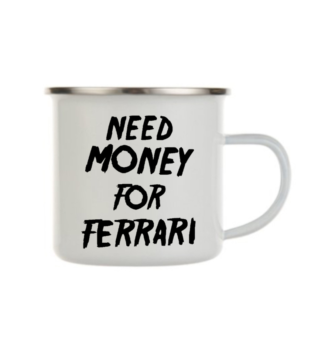 Plecháček bílý Need money for Ferrari