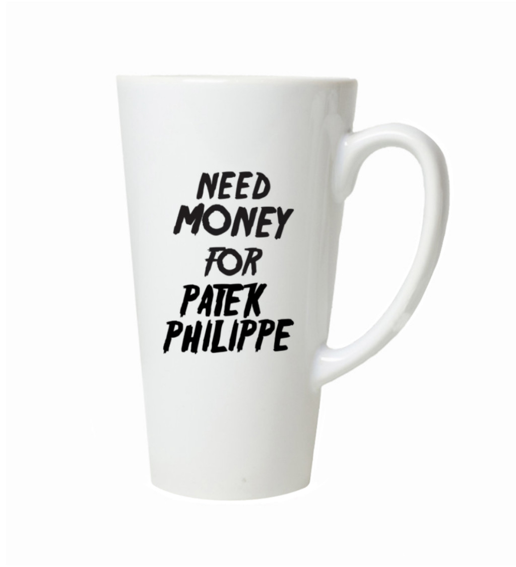 Latte hrnek Need money for Philippe