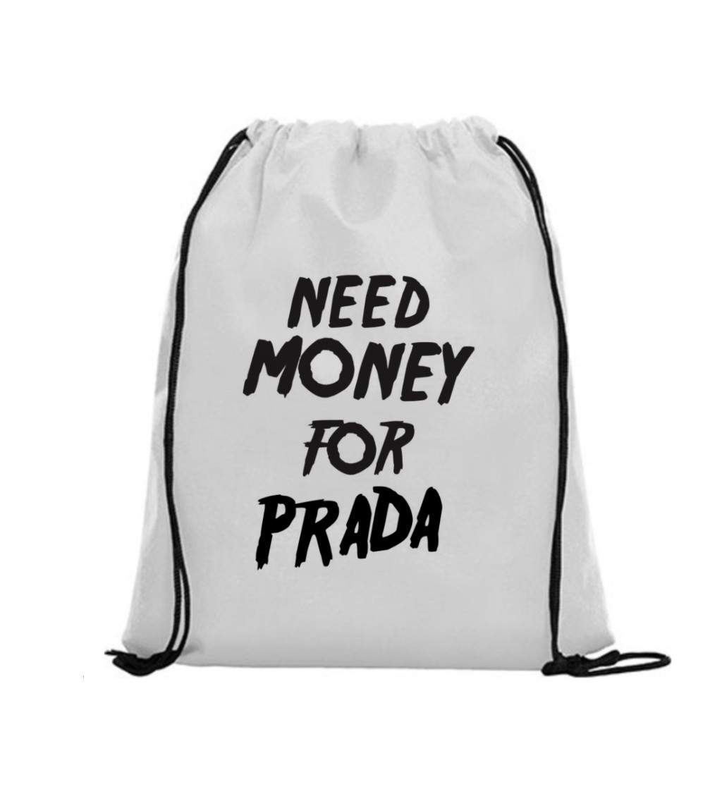 Vak na záda - Need money for Prada, 36x42 cm, bílý