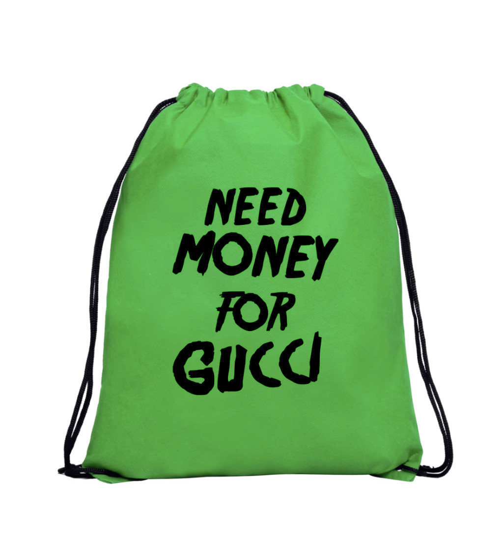 Vak na záda - Need money for Gucci, 36x42 cm, bílý