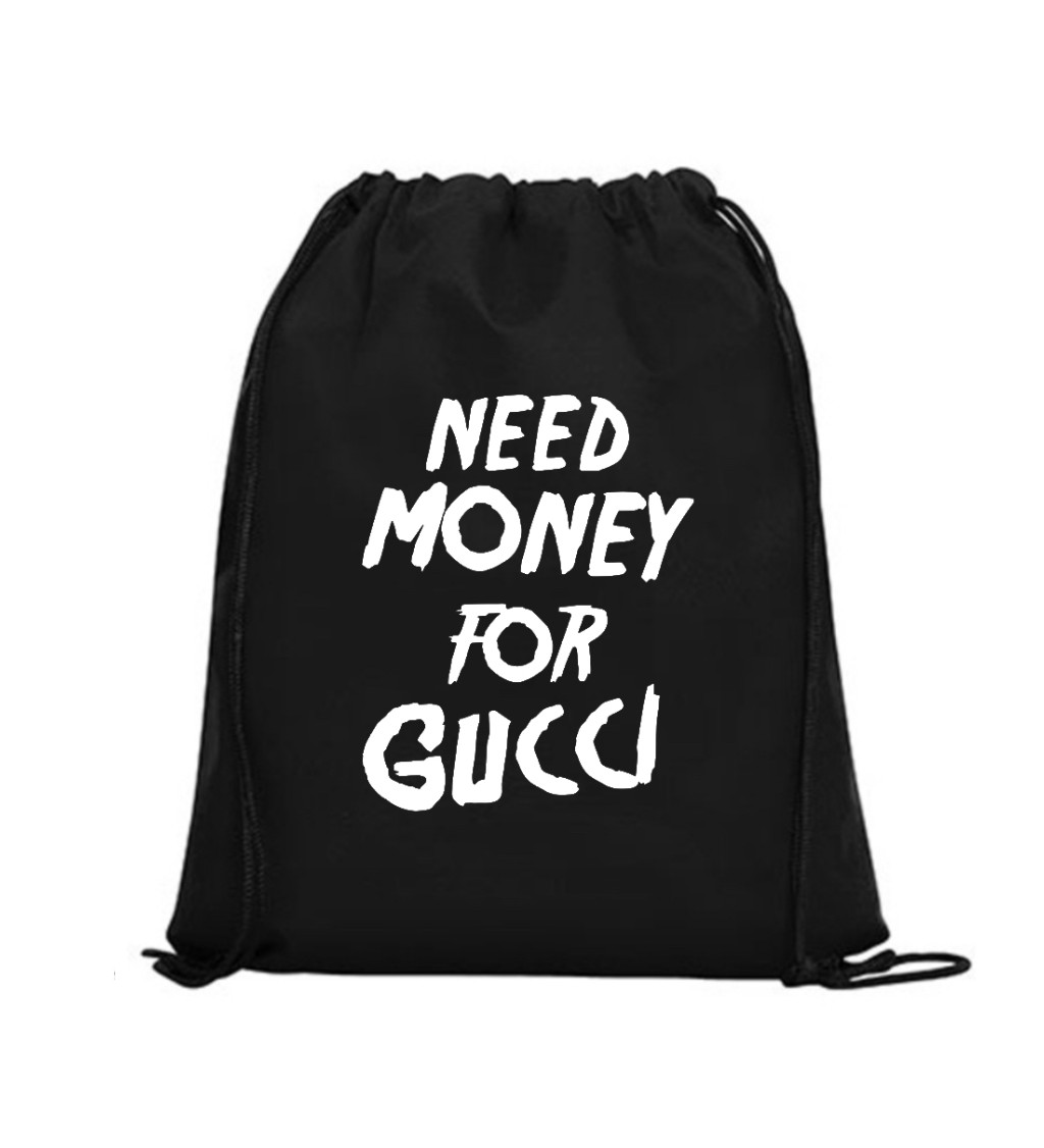 Vak na záda - Need money for Gucci, 36x42 cm, bílý