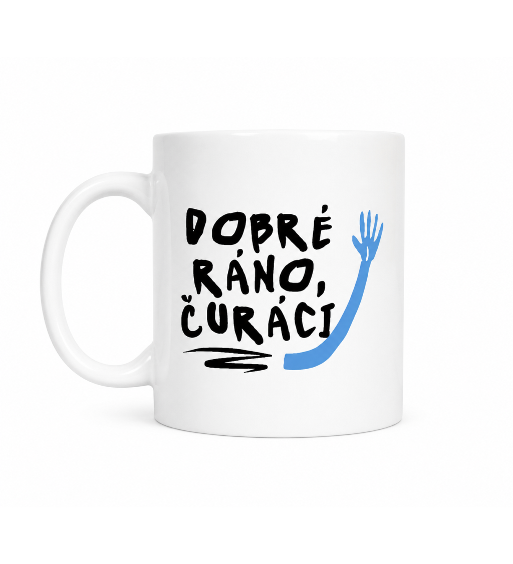 Hrnek s nápisem Dobré ráno čůráci