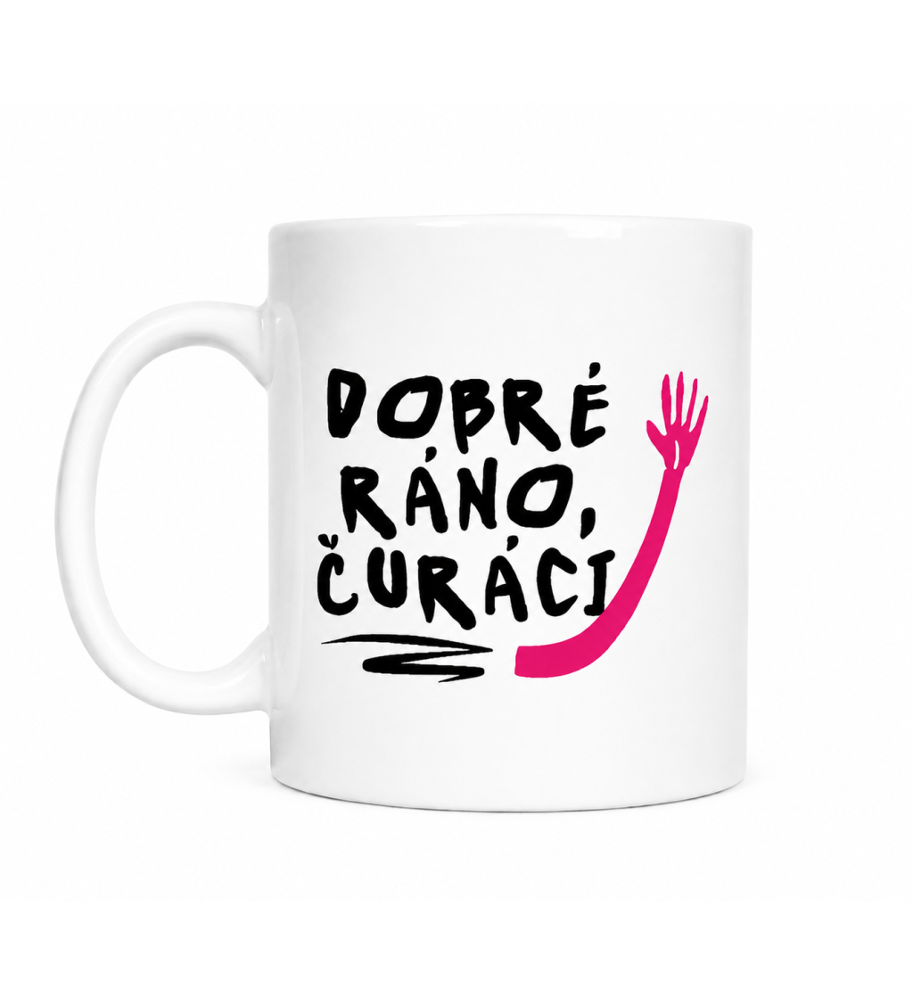 Hrnek s nápisem Dobré ráno čůráci