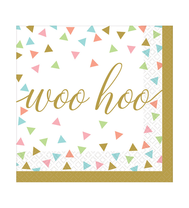 Ubrousky - čtvercové s nápisem "woo hoo"