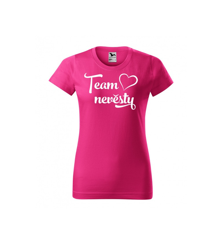 Růžové dámské tričko srdce - Team nevěsty