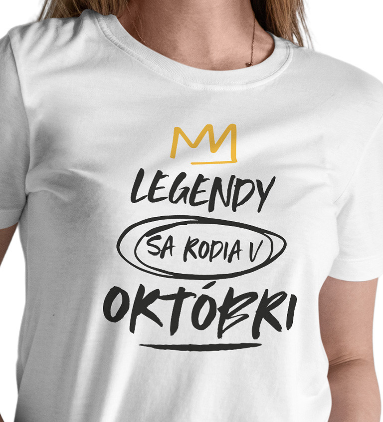 Dámske tričko biele Legendy sa rodia v októbri XS