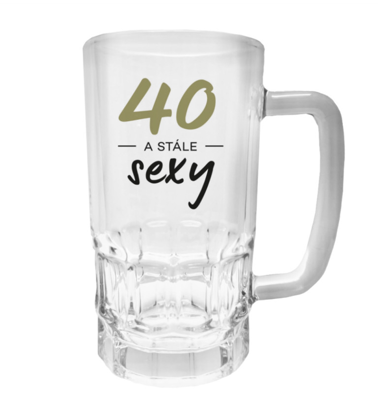 Půllitr s potiskem - 40 a stále sexy, 500 ml