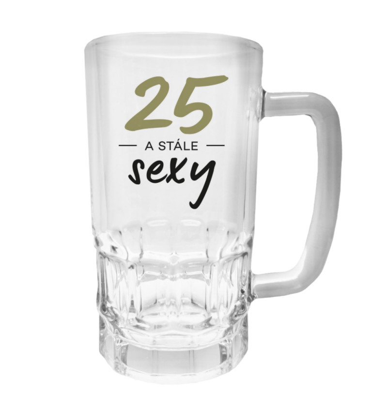 Půllitr s potiskem - 25 a stále sexy, 500 ml